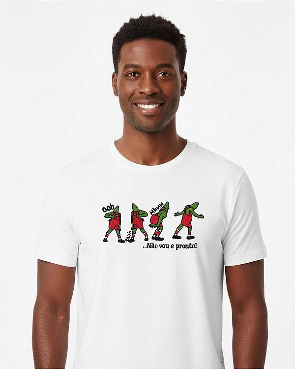 Camisa Unissex Natal Grinch Não Vou e Pronto