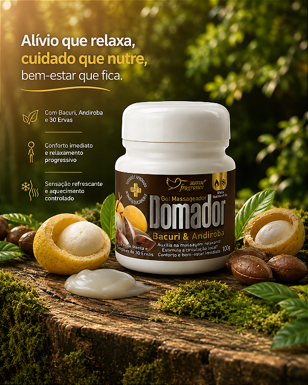 Gel Massageador Domador Bacuri & Andiroba 100g Suave Fragrance – Refrescante e Térmico para Massagem Corporal