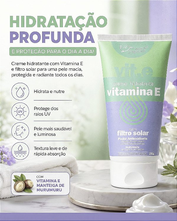 Creme Hidratante Corporal Vitamina E com Filtro Solar 150g Suave Fragrance – Manteiga de Murumuru, Ação Antioxidante e Hidratação Profunda
