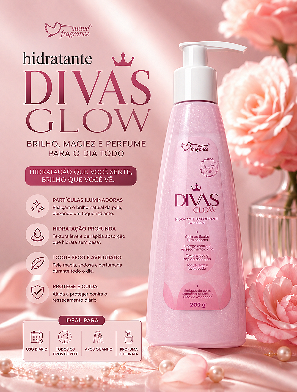 Hidratante Desodorante Corporal Divas Glow 200g Suave Fragrance – Efeito Glow com Partículas Iluminadoras, Macadâmia, Amêndoas e Karité