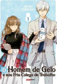 MANGÁ - O HOMEM DE GELO E SUA FRIA COLEGA DE TRABALHO - VOL.: 01