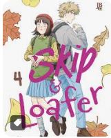 MANGÁ - SKIP & LOAFER - VOL: 04