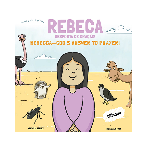 Rebeca : Resposta de Oração - Join Kids - Livro Infantil Bilíngue