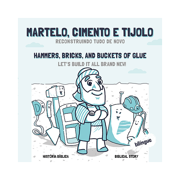 Martelo, Cimento e Tijolo - Join Kids - Livro Infantil Bilíngue