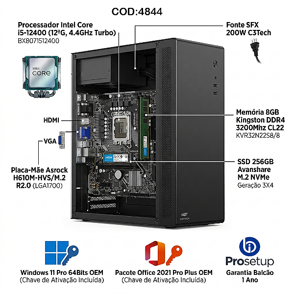 Computador Prosetup Intel i5 12400 12º Geração Mem DDR4 8GB HD SSD M.2 256GB Win 11 Pro + Office 2021 + Brinde