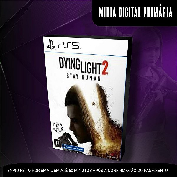 Dying Light 2 Stay Human Ps5 Mídia Digital (Primária)