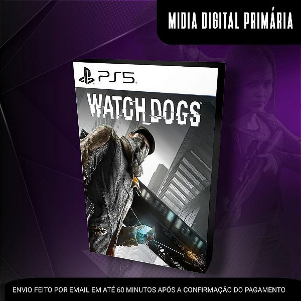 Watch Dogs 1 Ps5 Mídia Digital (Primária) (Retrocompatível)