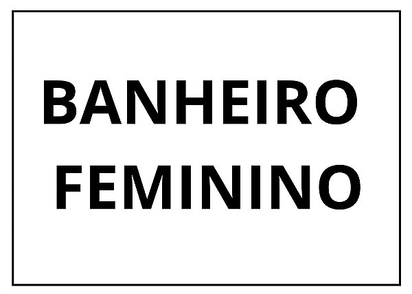 Placa Sinalização 1/2 Oficio Banheiro Feminino Mdf Branco [F031]
