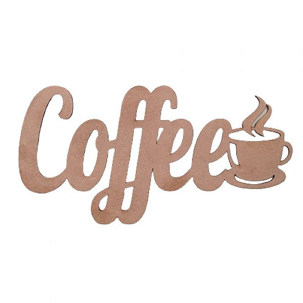Plaquinha Decorativa Coffe Em Mdf Natural [F031]