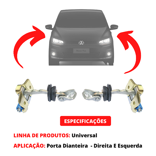 Par 2 Limitador Porta Dianteira Direita Esquerda Fox Após 03 - UN / 2 [F103]