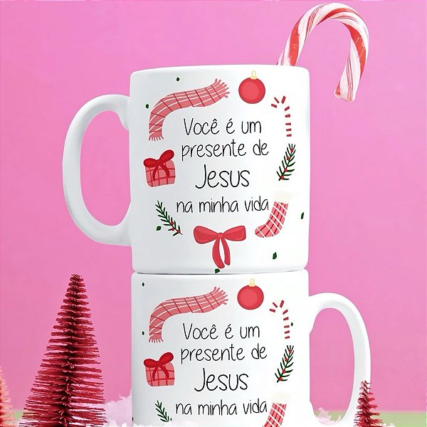 Caneca Personalizada Unykk Você é o Presente de Jesus na Minha Vida