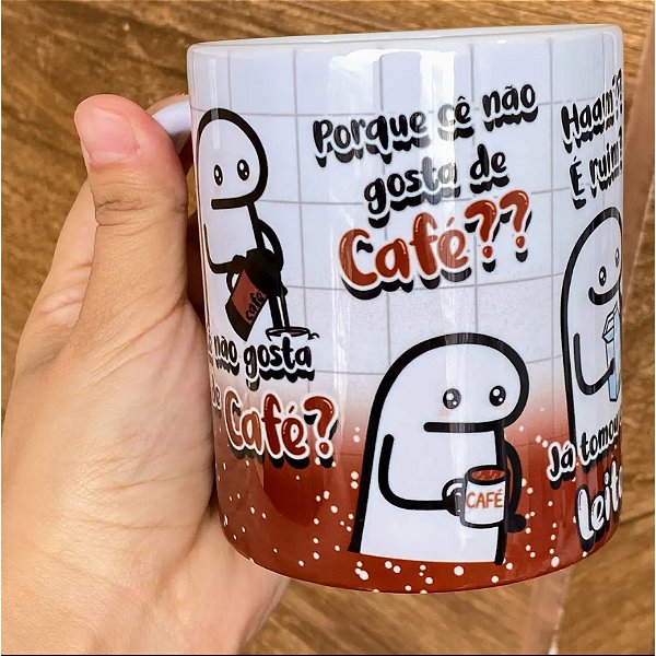 Caneca Personalizada Unykk – Arte Flork “Cê Não Gosta de Café”
