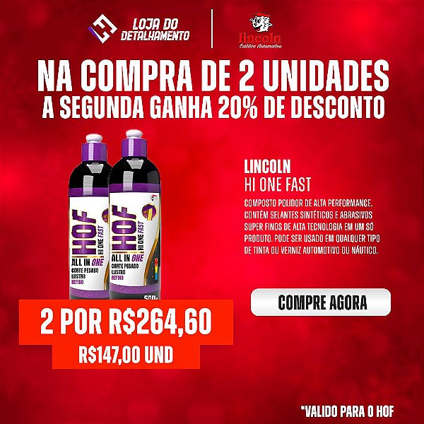 HOF - COMPRE 1 E O SEGUNDO SAI COM 20% OFF