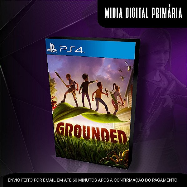 Grounded Ps4 Mídia Digital (Primária)