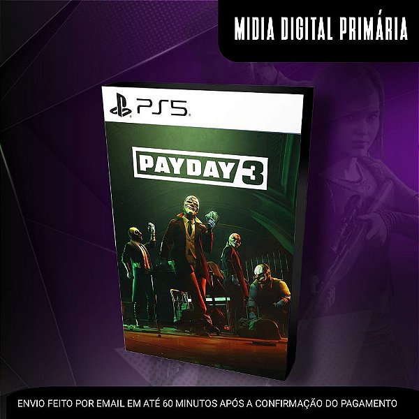 Payday 3 Mídia Digital (Primária)Ps5 (Primária)