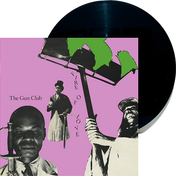 Lp The Gun Club Fire of Love ( Vinil ) Lacrado