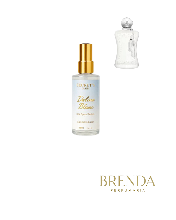 Perfume Capilar Delina Blanc 60ml Secret's Hair