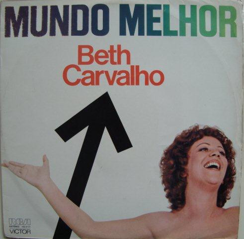 Beth Carvalho - Mundo Melhor