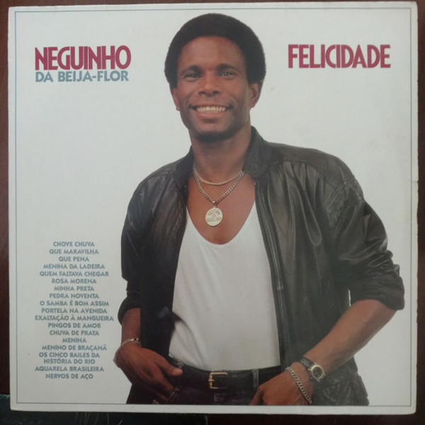 Neguinho Da Beija-Flor - Felicidade