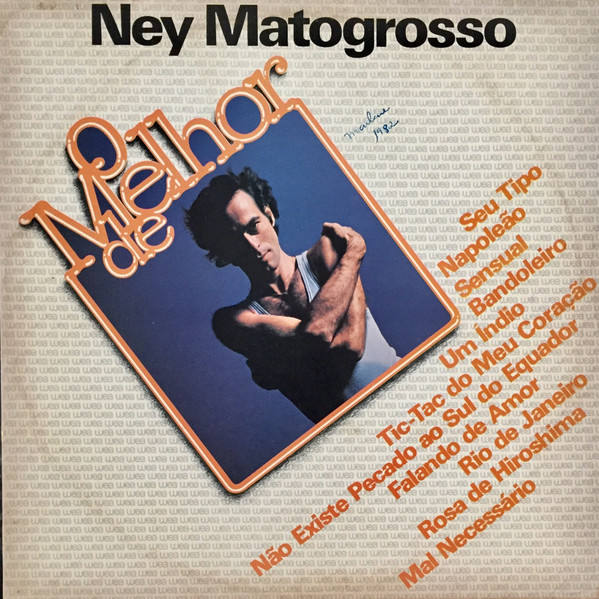 Ney Matogrosso - O Melhor de Ney Matogrosso