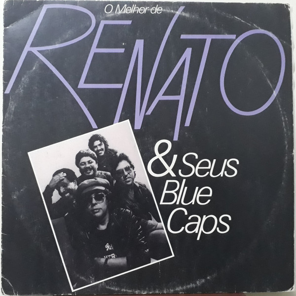 Renato E Seus Blue Caps - O Melhor De Renato & Seus Blue Caps