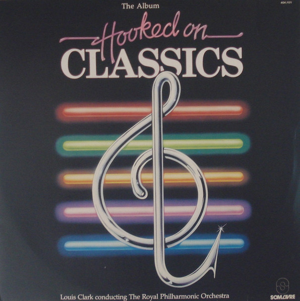 Louis Clark, Royal Philharmonic Orchestra - Hooked On Classics