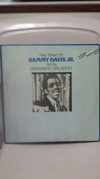Sammy Davis Jr. - Hey There! It's Sammy Davis Jr. At His Dynamite Greatest