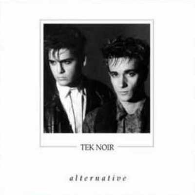 Tek Noir - Alternative