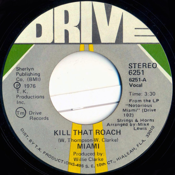 Miami - Kill That Roach