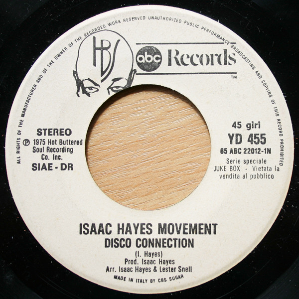 Isaac Hayes Movement, Johnnie Taylor - Disco Connection / Disco Lady