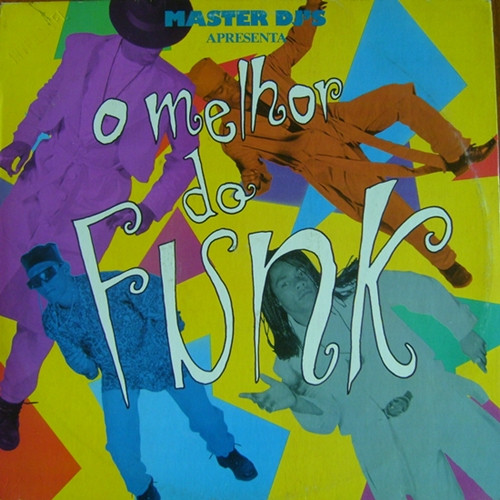Various - Masters DJ's Apresenta O Melhor Do Funk