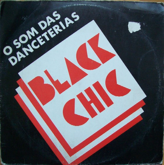 Various - Black Chic - O Som Das Danceterias