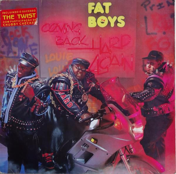 Fat Boys - Coming Back Hard Again