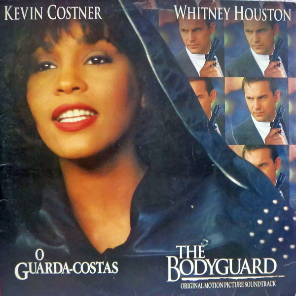 Various - O Guarda-Costas = The Bodyguard (Original Soundtrack Album)