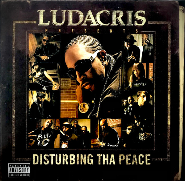 Ludacris, Disturbing Tha Peace - Ludacris Presents ... Disturbing Tha Peace