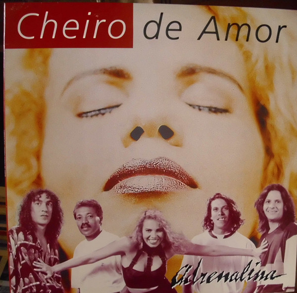 Cheiro De Amor - Adrenalina