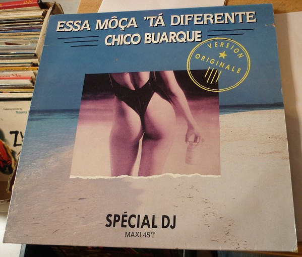 Chico Buarque - Essa Môça 'Tà Diferente (Spécial DJ)