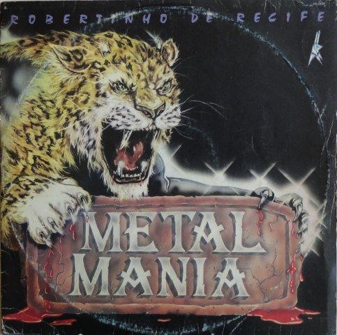 Robertinho De Recife - Metal Mania