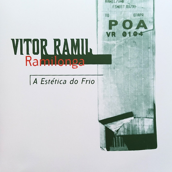 Vitor Ramil - Ramilonga - A Estética Do Frio