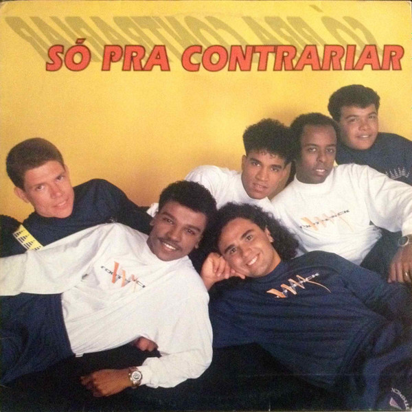 Só Pra Contrariar - Só Pra Contrariar