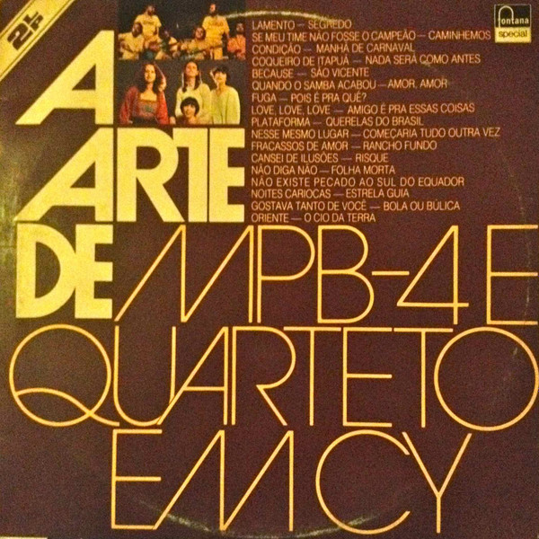 MPB4, Quarteto Em Cy - A Arte De MPB-4 E Quarteto Em Cy