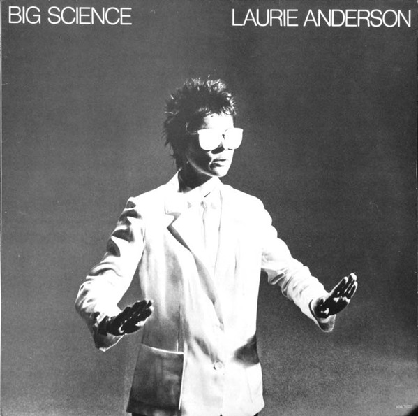 Laurie Anderson - Big Science