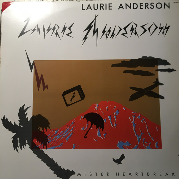Laurie Anderson - Mister Heartbreak