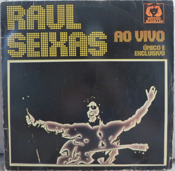 Raul Seixas - Ao Vivo - Único E Exclusivo