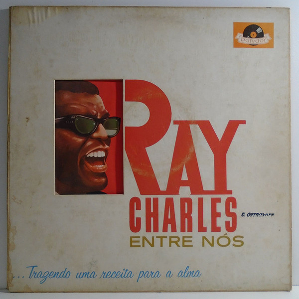 Ray Charles - Entre Nós Trazendo Uma Receita Para A Alma