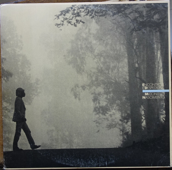 Milton Nascimento - Encontros E Despedidas
