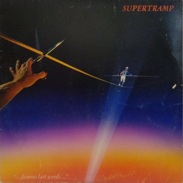 Supertramp - "...Famous Last Words..."