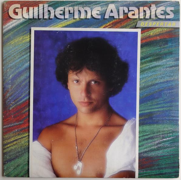 Guilherme Arantes - Despertar