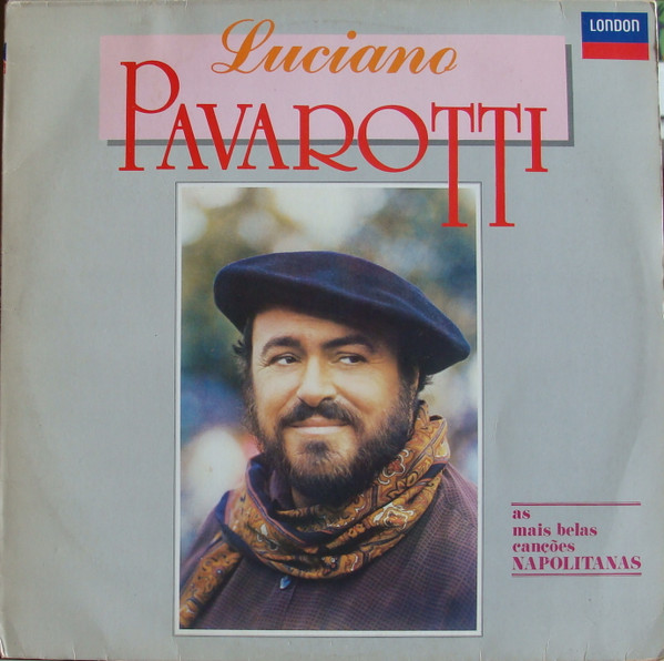 Luciano Pavarotti - As Mais Belas Canções Napolitanas