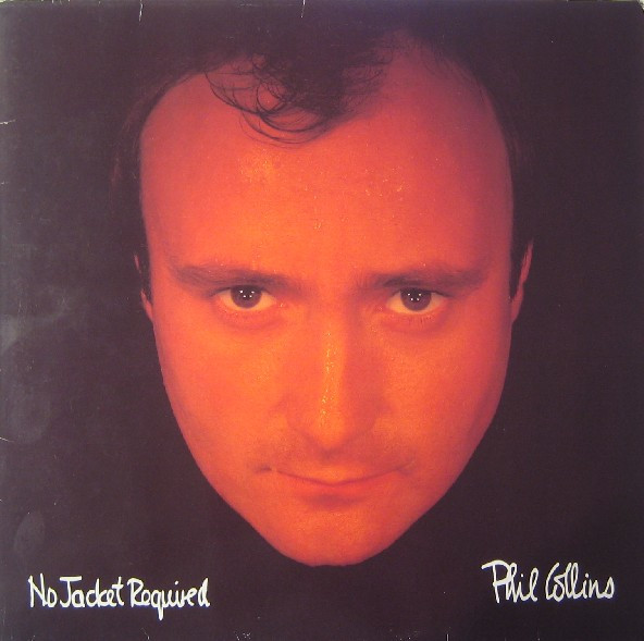 Phil Collins - No Jacket Required